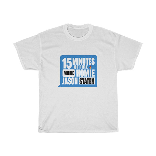 15 MINUTES OF FIRE(BLUE) - Unisex Heavy Cotton Tee