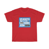 15 MINUTES OF FIRE(BLUE) - Unisex Heavy Cotton Tee