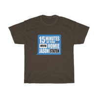 15 MINUTES OF FIRE(BLUE) - Unisex Heavy Cotton Tee