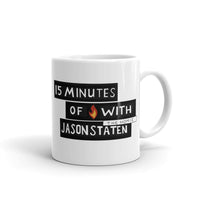 15 Minutes of Fire Mug