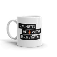 15 Minutes of Fire Mug